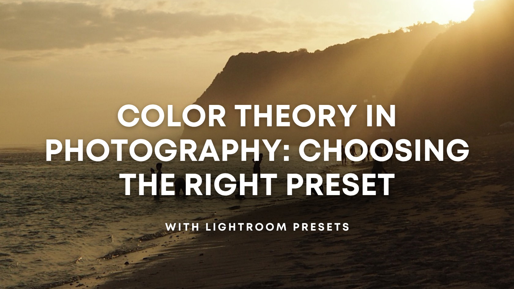 Color Theory in Photography: Pick the Perfect Preset – 123PRESETS
