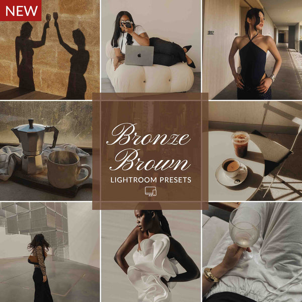 BRONZE BROWN LIGHTROOM PRESETS