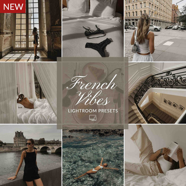 FRENCH VIBES LIGHTROOM PRESETS