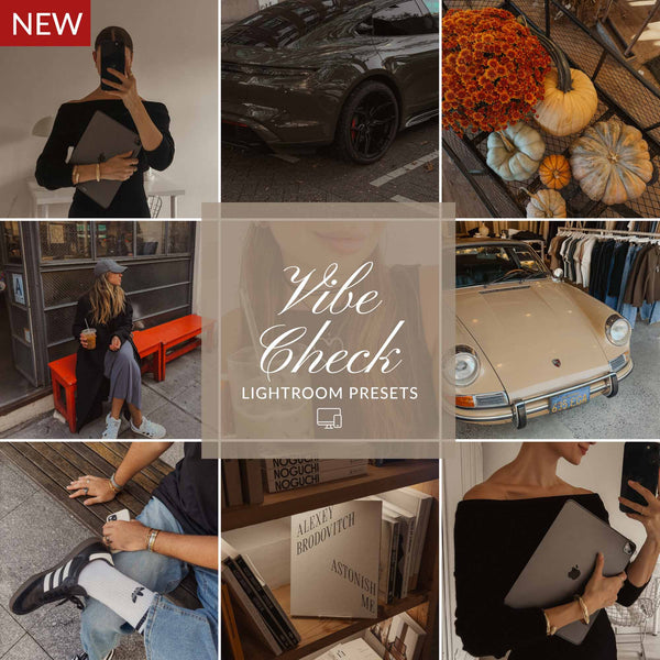 VIBE CHECK LIGHTROOM PRESETS